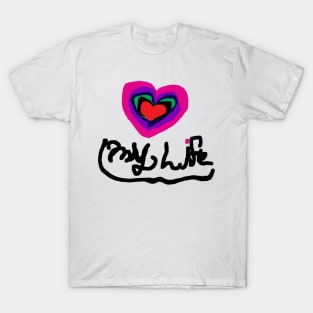 love my life Heart Tshirt T-Shirt